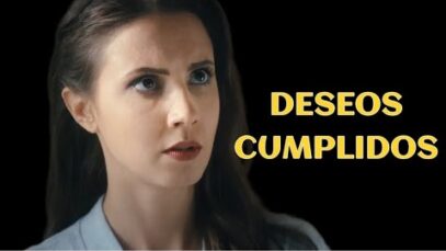 Deseos Cumplidos | Película Completa En Español