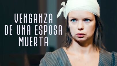 Venganza de una esposa muerta | Película Completa