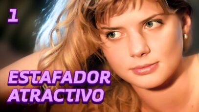 Estafador Atractivo | Capítulo 1 | Pelicula Completa en Español