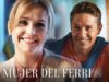 La Mujer Del Ferri | Capitulo 2