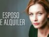 Esposo de alquiler | Películas completas